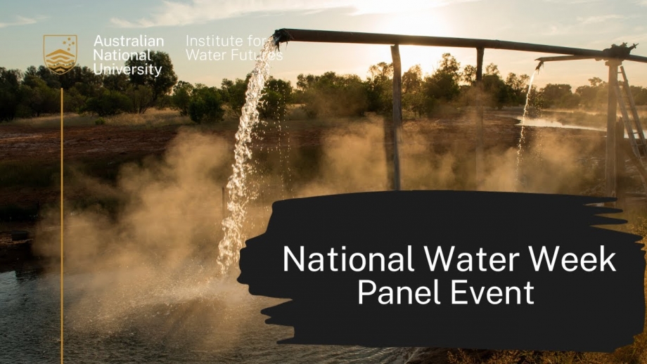 National Water Week Panel Event: United for Australia's Water Future